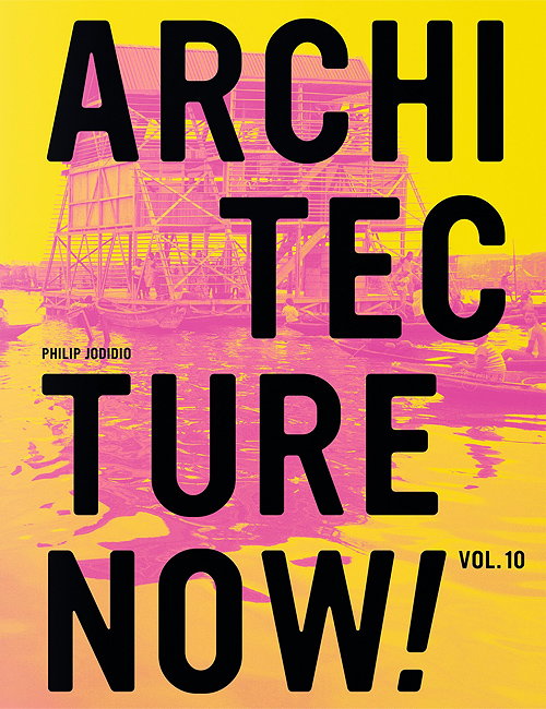 Architecture Now! Vol. 10