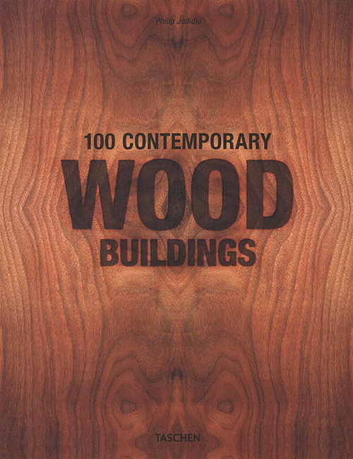 100 Contemporary Wood Buildings