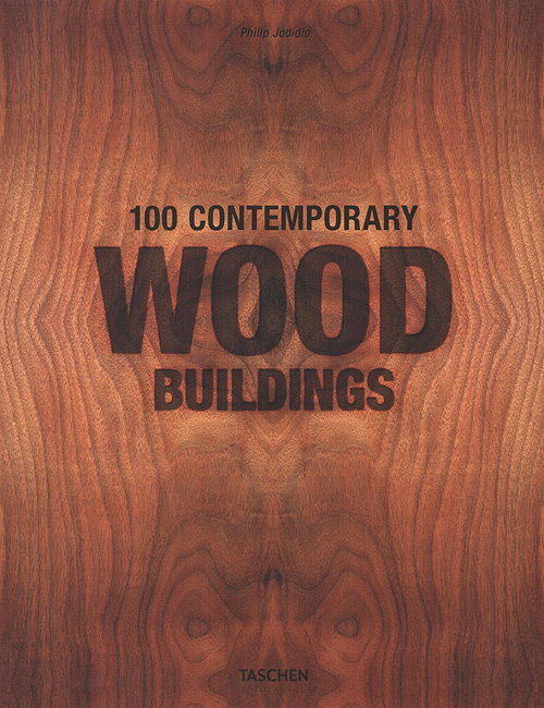 100 Contemporary Wood Buildings