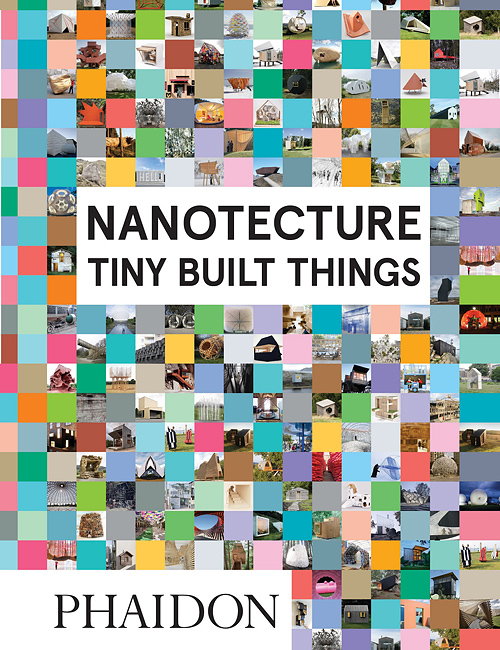 Nanotecture - Tiny Built Things