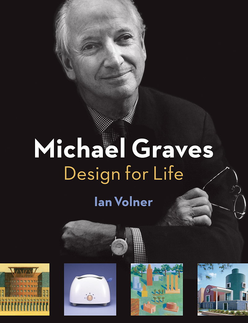 Michael Graves - Design for Life