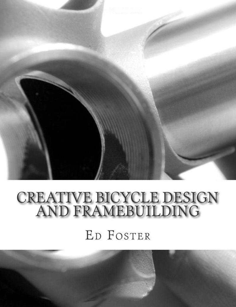 Creative Bicycle Design and Framebuilding