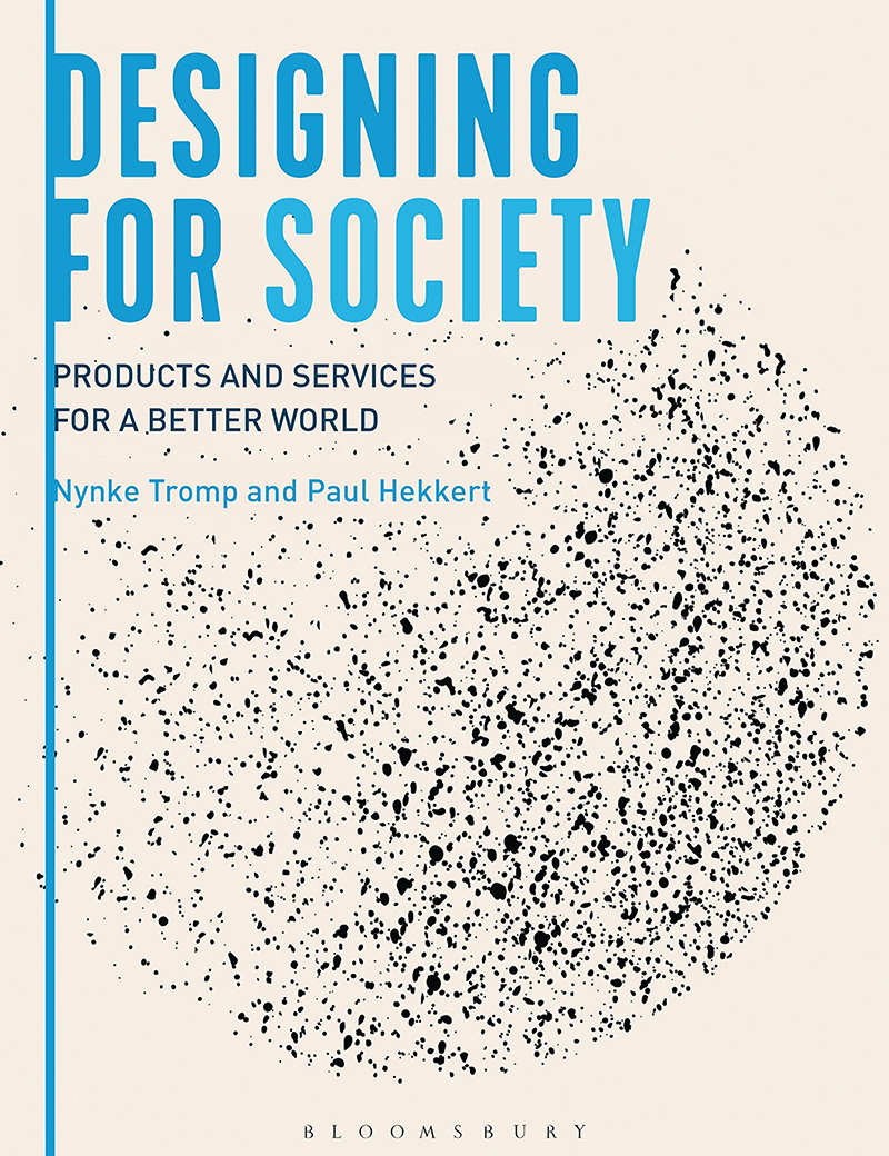 Designing for Society - Products and Services for a Better World