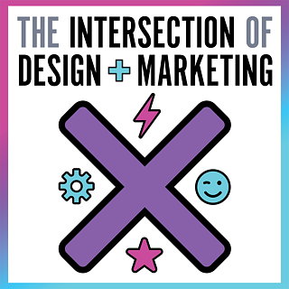 The Intersection of Design and Marketing
